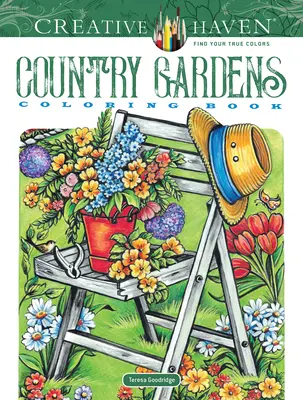 Carte de colorat Creative Haven Country Gardens - Creative Haven Country Gardens Coloring Book