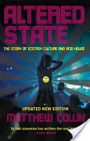Altered State: The Story of Ecstasy Culture and Acid House