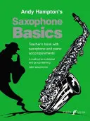 Saxophone Basics: A Method for Individual and Group Learning (Teacher's Book) (Alto Saxophone)