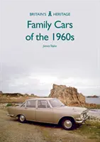Mașinile de familie ale anilor 1960 - Family Cars of the 1960s
