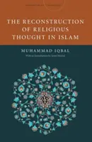 Reconstrucția gândirii religioase în islam - The Reconstruction of Religious Thought in Islam