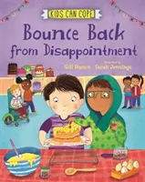 Kids Can Cope: Revin după dezamăgire - Kids Can Cope: Bounce Back from Disappointment