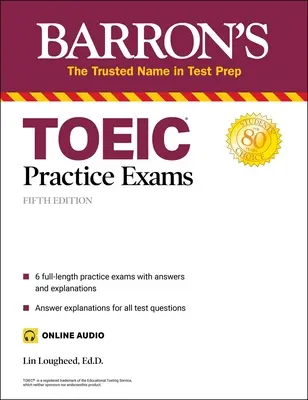 Examene practice Toeic (cu audio online) - Toeic Practice Exams (with Online Audio)