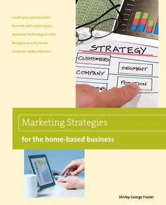 Strategii de marketing pentru afacerile de acasă - Marketing Strategies for the Home-Based Business