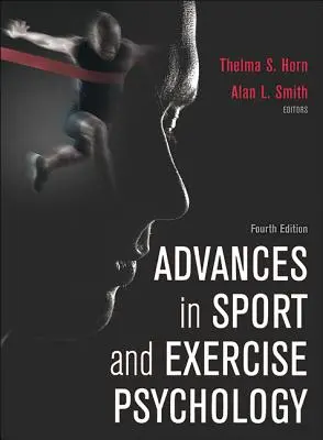 Avansuri în psihologia sportului și a exercițiului fizic - Advances in Sport and Exercise Psychology