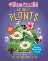 Citizen Scientist: Studierea plantelor - Citizen Scientist: Studying Plants