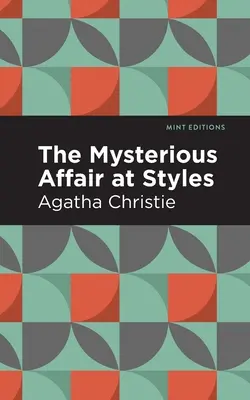 Misterioasa afacere de la Styles (The Mysterious Affair at Styles) - The Mysterious Affair at Styles