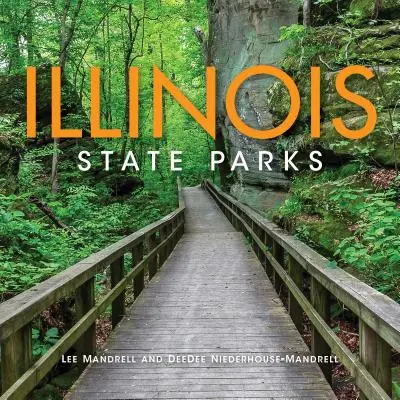 Parcurile statului Illinois - Illinois State Parks