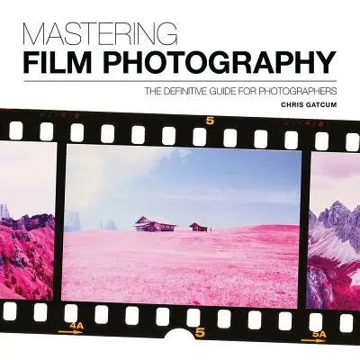 Mastering Film Photography: Un ghid definitoriu pentru fotografi - Mastering Film Photography: A Definitive Guide for Photographers