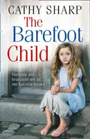 Copilul desculț (The Children of the Workhouse, Book 2) - The Barefoot Child (the Children of the Workhouse, Book 2)