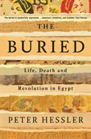 Buried - Viață, moarte și revoluție în Egipt - Buried - Life, Death and Revolution in Egypt
