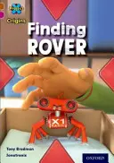 Project X Origins: Brown Book Band, Oxford Nivelul 10: Lost and Found: Găsirea lui Rover - Project X Origins: Brown Book Band, Oxford Level 10: Lost and Found: Finding Rover