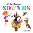 Prima mea carte de sunete - My First Book of Sounds