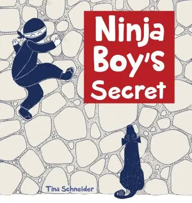 Secretul băiatului ninja - Ninja Boy's Secret
