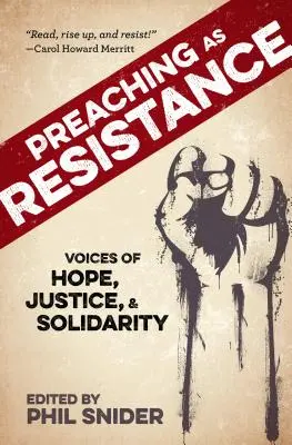 Predica ca rezistență: Voci ale speranței, justiției și solidarității - Preaching as Resistance: Voices of Hope, Justice, and Solidarity