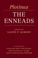 Plotinus: Enneadele - Plotinus: The Enneads