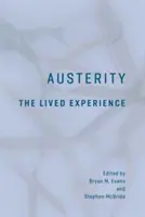 Austeritate: Experiența trăită - Austerity: The Lived Experience