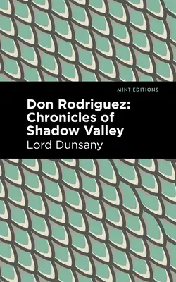 Don Rodriguez: Cronicile din Valea Umbrelor - Don Rodriguez: Chronicles of Shadow Valley