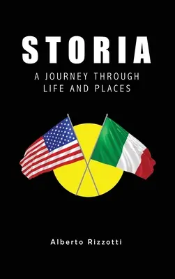 Storia: O călătorie prin viață și locuri - Storia: A Journey Through Life and Places