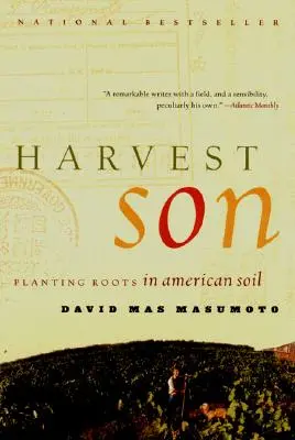 Harvest Son: Plantând rădăcini în solul american - Harvest Son: Planting Roots in American Soil
