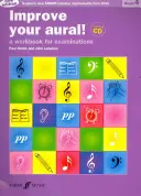 Improve Your Aural! Grade 4: A Workbook for Examinations [Cu CD (audio)] - Improve Your Aural! Grade 4: A Workbook for Examinations [With CD (Audio)]