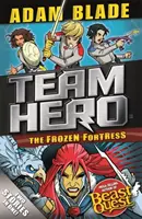 Team Hero: Fortăreața înghețată: Special Bumper Book 4 - Team Hero: The Frozen Fortress: Special Bumper Book 4