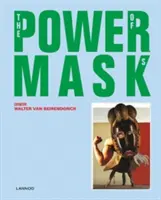 Power Mask: Puterea măștilor - Power Mask: The Power of Masks