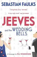 Jeeves și clopotele de nuntă - Jeeves and the Wedding Bells
