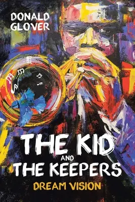 Copilul și păzitorii: Viziunea visului - The Kid and the Keepers: Dream Vision
