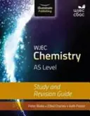 WJEC Chemistry for AS Level: Study and Revision Guide (Ghid de studiu și revizuire) - WJEC Chemistry for AS Level: Study and Revision Guide