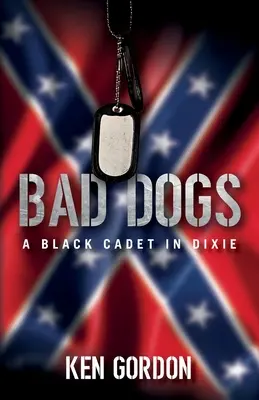 Bad Dogs: Un cadet negru în Dixie - Bad Dogs: A Black Cadet in Dixie