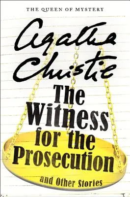 Martorul acuzării și alte povestiri (The Witness for the Prosecution and Other Stories) - The Witness for the Prosecution and Other Stories