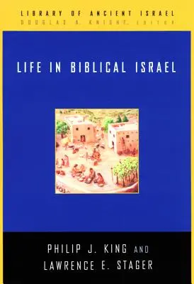Viața în Israelul biblic - Life in Biblical Israel