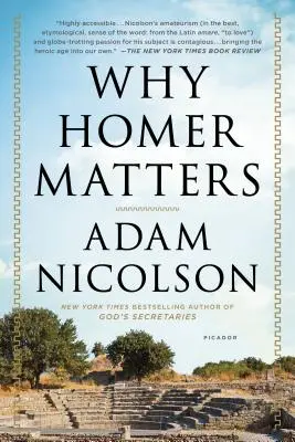 De ce contează Homer: O istorie - Why Homer Matters: A History