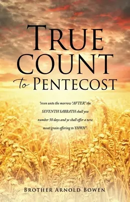 Numărătoarea adevărată până la Rusalii - True Count to Pentecost