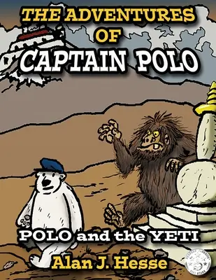 Aventurile căpitanului Polo: Polo și Yeti - The Adventures of Captain Polo: Polo and the Yeti
