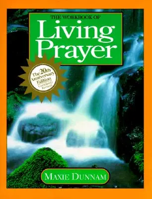 Cartea de lucru a rugăciunii vii - The Workbook of Living Prayer