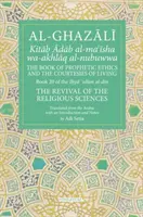 Etica profetică și curtoaziile vieții, 20 - The Prophetic Ethics and the Courtesies of Living, 20
