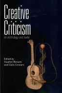 Creative Criticism: O antologie și un ghid - Creative Criticism: An Anthology and Guide