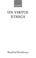 Despre etica virtuții - On Virtue Ethics