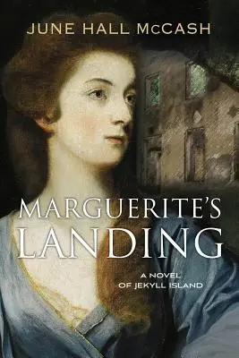 Aterizarea lui Marguerite - Marguerite's Landing