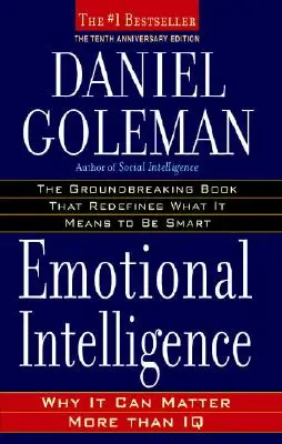 Inteligența emoțională: De ce poate conta mai mult decât IQ-ul / Why It Can Matter More Than IQ - Emotional Intelligence: Why It Can Matter More Than IQ