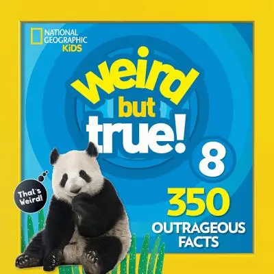 Ciudat dar adevărat 8: Ediție extinsă - Weird But True 8: Expanded Edition