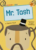 Domnul Tash - (Orange Early Reader) - Mr Tash - (Orange Early Reader)