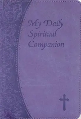 Companionul meu spiritual zilnic - My Daily Spiritual Companion