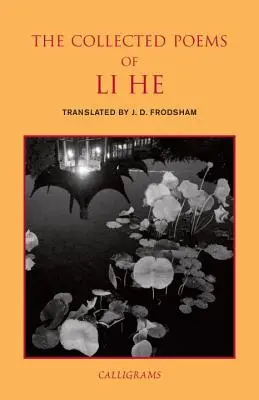 Colecția de poezii a lui Li He - The Collected Poems of Li He