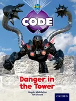 Project X Code: Regatul castelului Pericol în turn - Project X Code: Castle Kingdom Danger in the Tower