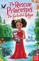Prințesele salvatoare: Rubinul fermecat - Rescue Princesses: The Enchanted Ruby