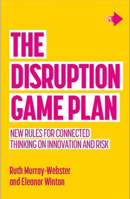 Planul de joc al perturbării - The Disruption Game Plan