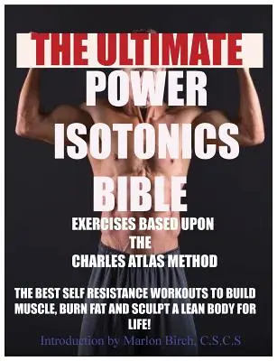 Biblia exercițiilor fizice Power Isotonics - Power Isotonics Exercise Bible